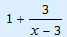 1 + 3/(x-3)